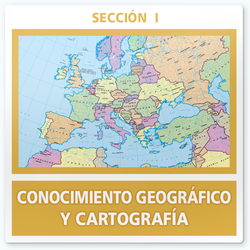 Sección I: Conocimiento geográfico y cartografía